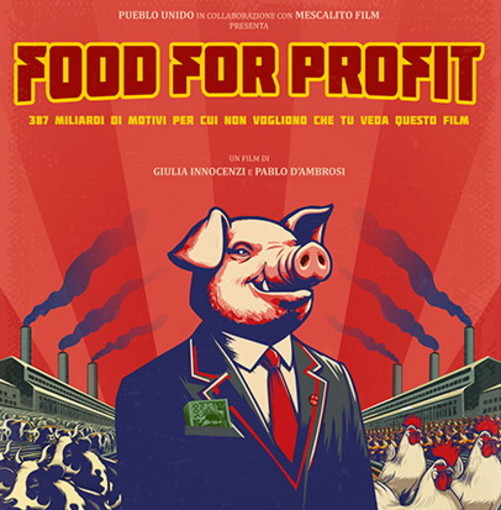 Il docufilm del momento ‘Food For Profit’, approda a Sanremo e Imperia, il filo che lega l’industria alimentare, le lobby e il potere politico