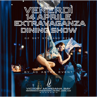 Continuano le serate al Victory Morgana Bay con l'esclusivo format 'Extravaganza Dining Show'