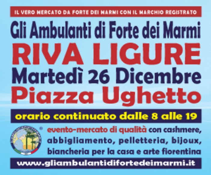 &quot;Gli Ambulanti di Forte dei Marmi&quot; a RIVA LIGURE martedì 26 dicembre