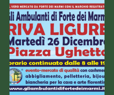 &quot;Gli Ambulanti di Forte dei Marmi&quot; a RIVA LIGURE martedì 26 dicembre