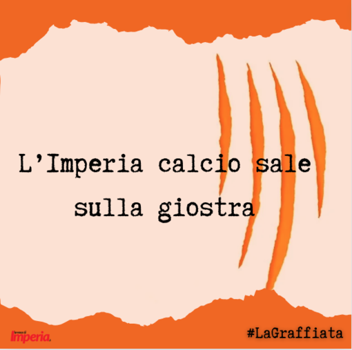 LA GRAFFIATA. L'Imperia calcio sale sulla giostra