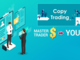 Una guida completa per fare Copytrading come un professionista