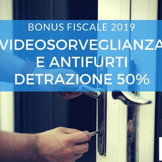 Bonus fiscale 2019 per apparati di allarme e videosorveglianza